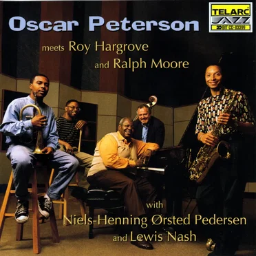 Oscar Peterson Meets Roy Hargrove and Ralph Moore
