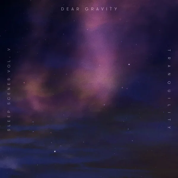 Sleep Scenes, Vol. V • Tranquility