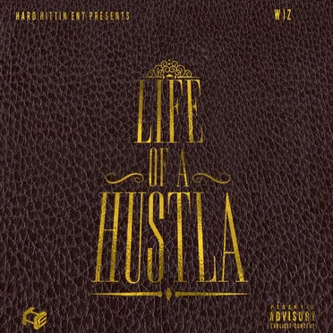 Life of a Hustler