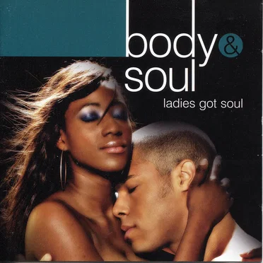 Body & Soul: Ladies Got Soul by Various Artists - album cover