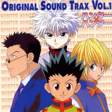 HUNTER×HUNTER ― オリジナル・サウンドトラック Vol.1