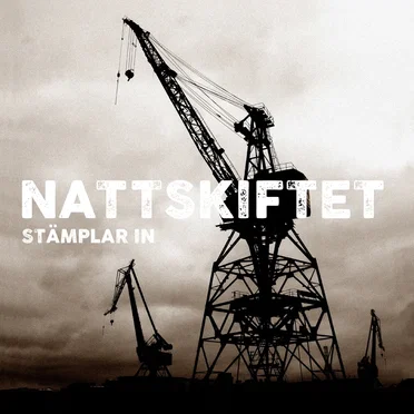 Stämplar in by Nattskiftet - album cover