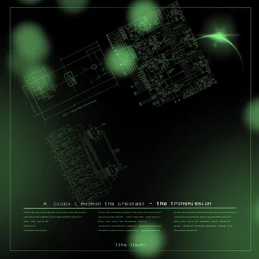 The Transmission by Madman the Greatest & M Giggy - album cover