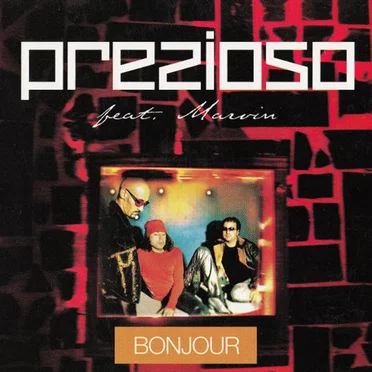 Bonjour by Prezioso feat. Marvin - album cover
