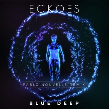 Blue Deep (Pablo Nouvelle remix)