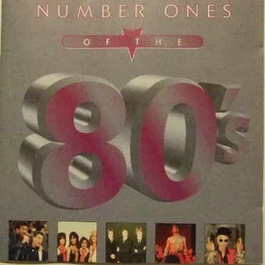 Number Ones of the 80’s by Various Artists - album cover