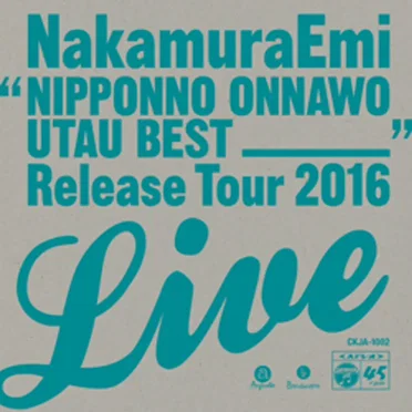 NIPPONNO ONNAWO UTAU BEST RELEASE TOUR LIVE!（青盤）