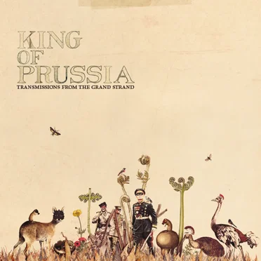 Transmissions from the Grand Strand by King of Prussia - album cover