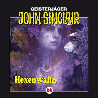 Geisterjäger John Sinclair Folge 066: Hexenwahn