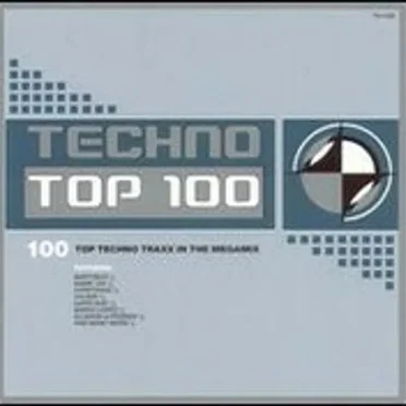 Top 100 Best Techno Vol. 1 by Various Artists - album cover
