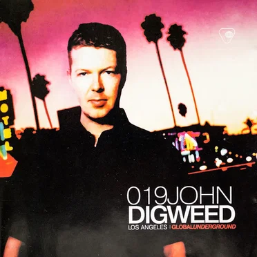Global Underground 019: John Digweed in Los Angeles