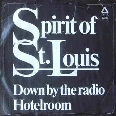 Down By The Radio / Hotelroom by Spirit Of St. Louis - album cover