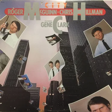 City by McGuinn, Clark & Hillman - album cover