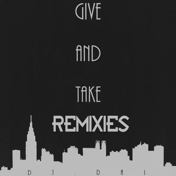 Give and Take Remixies