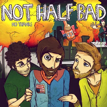 No Thanks by Not Half Bad - album cover