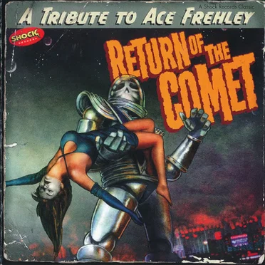 Return of the Comet: A Tribute to Ace Frehley by Various Artists - album cover