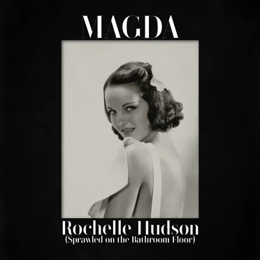 Rochelle Hudson (Sprawled on the Bathroom Floor)