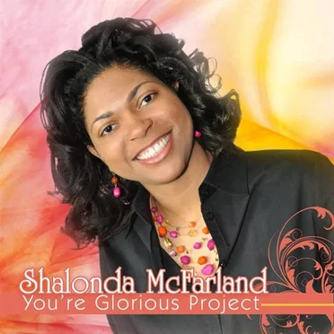 You're Glorious Project by Shalonda McFarland - album cover
