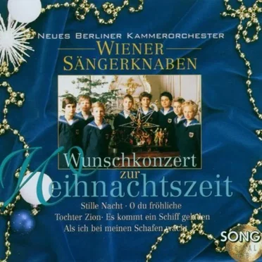 Wiener Sängerknaben - Wunschkonzert zur Weihnachtszeit by Neues Berliner Kammerorchester - album cover