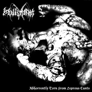 Abhorrently Torn From Leprous Cunts