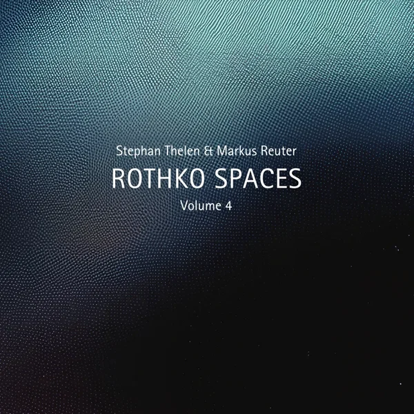 Rothko Spaces, Vol. 4