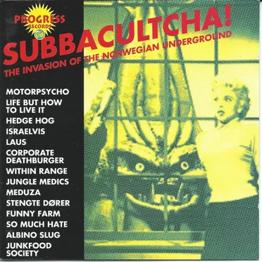 Subbacultcha! (The Invasion of the Norwegian Underground) by Various Artists - album cover