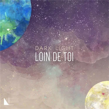 Loin De Toi by Dark Light - album cover