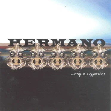 …Only a Suggestion by Hermano - album cover