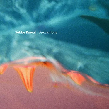 Formations by Sebby Kowal - album cover