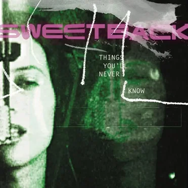 Things You’ll Never Know by Sweetback - album cover