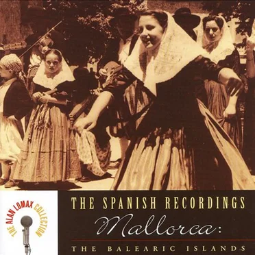The Spanish Recordings: Mallorca: The Balearic Islands by Various Artists - album cover