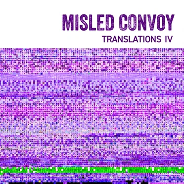 Translations IV by Misled Convoy - album cover