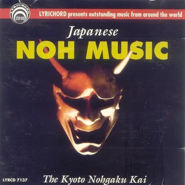 Japanese Noh Music by The Kyoto Nohgaku Kai - album cover