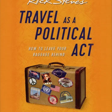 Travel as a Political Act by Rick Steves - album cover