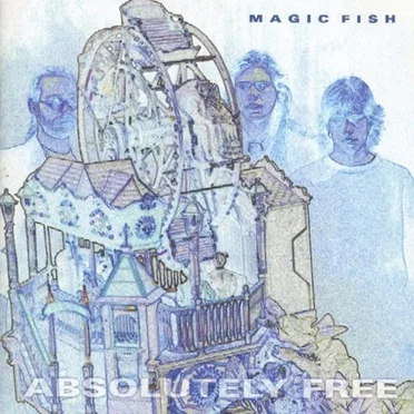 Absolutely Free by Magic Fish - album cover