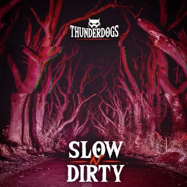 Slow'n'dirty