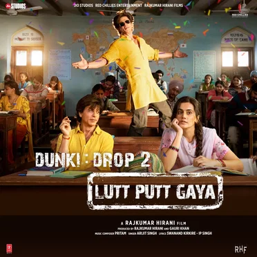 Lutt Putt Gaya (From “Dunki”)