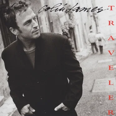 Traveler by Colin James - album cover