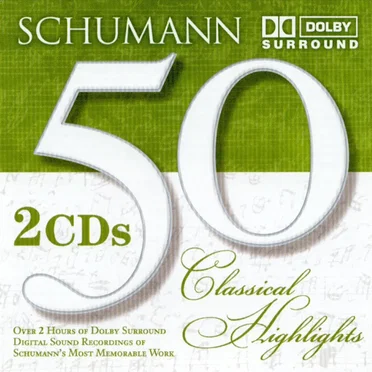 Schumann: 50 Classical Highlights