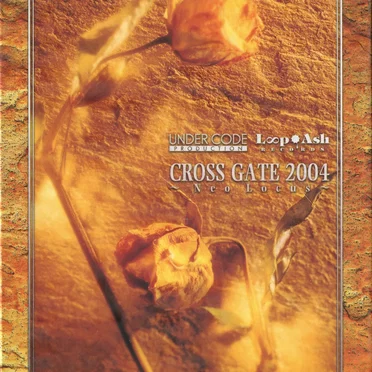 CROSS GATE 2004 ~Neo Locus~ by Various Artists - album cover