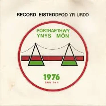 Record Eisteddfod Yr Urdd – Porthaethwy Ynys Môn 1976 by Various Artists - album cover