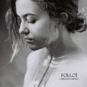 Chrysanthèmes by FOLLOÏ - album cover