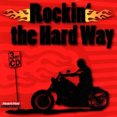Media Markt Collection: Rockin’ the Hard Way by Various Artists - album cover