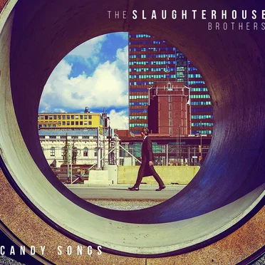Candy Songs by The Slaughterhouse Brothers - album cover