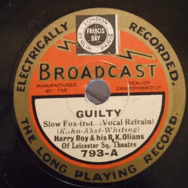 Guilty / Nobody's Sweetheart by Harry Roy & His R. K. Olians - album cover