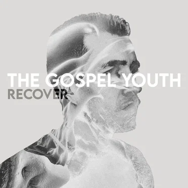 Recover by The Gospel Youth - album cover