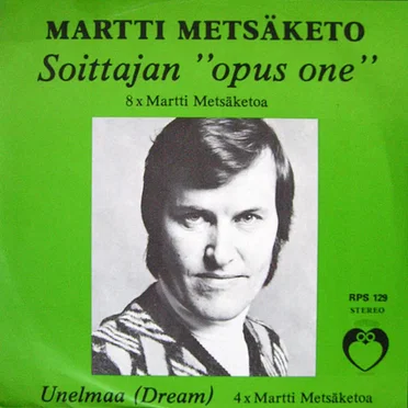 Soittajan "opus one" by Martti Metsäketo - album cover
