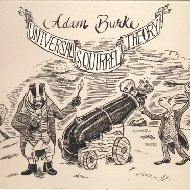 Universal Squirrel Theory by Adam Burke - album cover