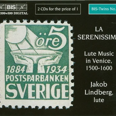 La Serenissima: Lute Music in Venice, 1500-1600