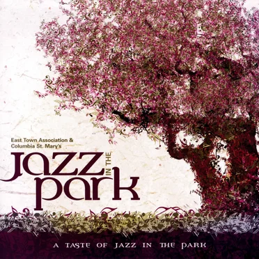 A Taste of Jazz in the Park (Milwaukee 2008) by Various Artists - album cover